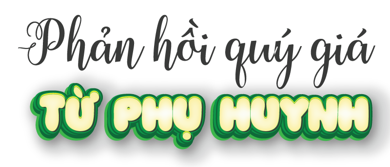 Phản hồi quý giá Từ phụ huynh